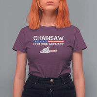 Chainsaw For Bureaucracy T Shirt For Women DOGE Department Of Government
