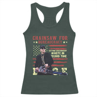 Chainsaw For Bureaucracy Racerback Tank Top Cutting Government Waste In Record Time DOGE