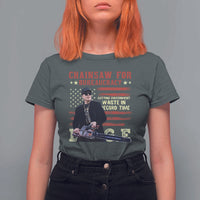 Chainsaw For Bureaucracy T Shirt For Women Cutting Government Waste In Record Time DOGE