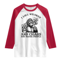 I Like Whiskey and Cigars and Maybe 3 People Raglan Shirt Funny Bigfoot Drinking and Cigarette Anti-Social Humor