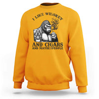 I Like Whiskey and Cigars and Maybe 3 People Sweatshirt Funny Bigfoot Drinking and Cigarette Anti-Social Humor