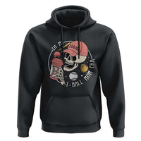 In My T-Ball Mom Era Skeleton Hoodie Baseball Mother's Day TS02