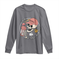 In My T-Ball Mom Era Skeleton Long Sleeve Shirt Baseball Mother's Day TS02