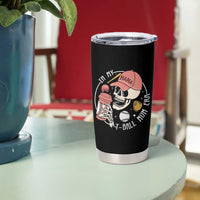 In My T-Ball Mom Era Skeleton Tumbler Cup Baseball Mother's Day TS02