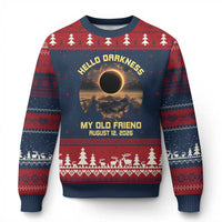 Hello Darkness My Old Friend August 12 2026 Ugly Christmas Sweater Total Solar Eclipse Humorous Astronomy Gift