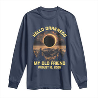 Hello Darkness My Old Friend August 12 2026 Long Sleeve Shirt Total Solar Eclipse Humorous Astronomy Gift