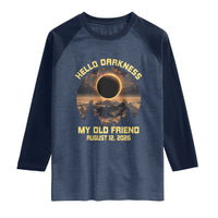 Hello Darkness My Old Friend August 12 2026 Raglan Shirt Total Solar Eclipse Humorous Astronomy Gift