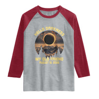 Hello Darkness My Old Friend August 12 2026 Raglan Shirt Total Solar Eclipse Humorous Astronomy Gift