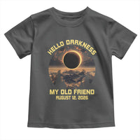 Hello Darkness My Old Friend August 12 2026 Toddler T Shirt Total Solar Eclipse Humorous Astronomy Gift