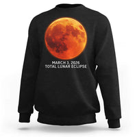 Blood Moon Total Lunar Eclipse March 3 2026 Sweatshirt Blood Moon Astronomy Souvenir Graphic