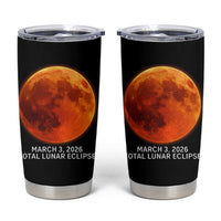 Blood Moon Total Lunar Eclipse March 3 2026 Tumbler Cup Blood Moon Astronomy Souvenir Graphic