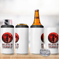 Creepy Alien Believe In Yourself 4 in 1 Can Cooler Tumbler Funny Blood Moon Sci-Fi Horror Graphic
