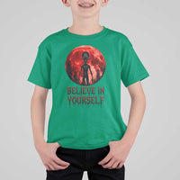 Creepy Alien Believe In Yourself T Shirt For Kid Funny Blood Moon Sci-Fi Horror Graphic