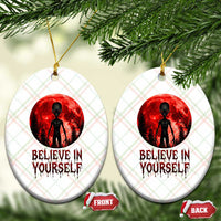Creepy Alien Believe In Yourself Ceramic Ornament Funny Blood Moon Sci-Fi Horror Graphic