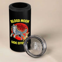 Funny Blood Moon Side Effects Wolf and Chihuahua Dog Humor Graphic 4 in 1 Can Cooler Tumbler