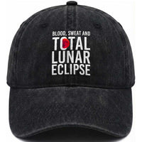 Blood Sweat and Total Lunar Eclipse Washed Cotton Baseball Cap Funny Astronomy Pun Graphic