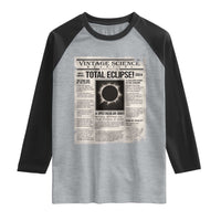 Retro Vintage Science Magazine Total Solar Eclipse 2024 Raglan Shirt Historic Totality Astronomy Geek Memorabilia