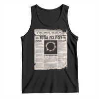 Retro Vintage Science Magazine Total Solar Eclipse 2024 Tank Top Historic Totality Astronomy Geek Memorabilia