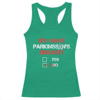 Parkinson's Awareness Racerback Tank Top Yes No Warrior Survivor Support
