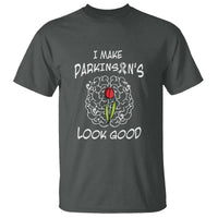 Parkinson's Warrior T Shirt I Make Parkinsons Look Good Tulip