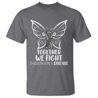 Parkinson's Awareness T Shirt We Fight Together Support Squad Gray Ribbon Butterfly