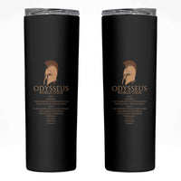 Odysseus Ancient Greek Odyssey World Tour Skinny Tumbler Mythology Corinthian Helmet History Lover Gift