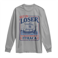 Funny Odysseus Journey Epic Odyssey Parody Long Sleeve Shirt Retro Get In Loser Returning To Ithaca Greek Mythology Meme