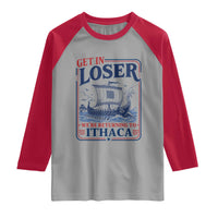 Funny Odysseus Journey Epic Odyssey Parody Raglan Shirt Retro Get In Loser Returning To Ithaca Greek Mythology Meme