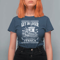 Funny Odysseus Get In Loser Returning To Ithaca T Shirt For Women Epic Odyssey Meme Greek Mythology Humor