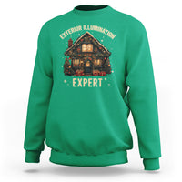 Funny Christmas Sweatshirt Exterior Illumination Expert Xmas Lights Home Decor - Wonder Print Shop