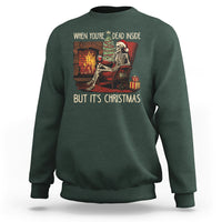 Skeleton Christmas Sweatshirt When You're Dead Inside But It's Xmas Chillin' - Wonder Print Shop