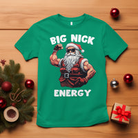 Cool Santa Claus T Shirt Big Nick Energy - Wonder Print Shop