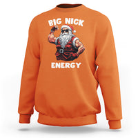 Cool Santa Claus Sweatshirt Big Nick Energy - Wonder Print Shop