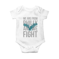 Philadelphia Spirit Baby Onesie We Are From Philly And We Fight