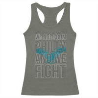 Philadelphia Spirit Racerback Tank Top We Are From Philly And We Fight