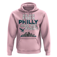 Philadelphia City Hoodie We Are From Philly And We Fight TS02