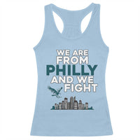 Philadelphia City Racerback Tank Top We Are From Philly And We Fight