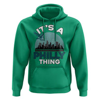 Philadelphia Spirit Hoodie It's A Philly Thing TS02