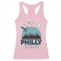 Philadelphia Spirit Racerback Tank Top It's A Philly Thing