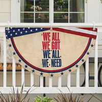 We All We Got We All We Need Patriots Patriotic Fan Flag Red and Blue Sports Fan Chant