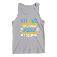 Funny Passover Tank Top Funny I Have More Than Four Questions Passover Kids