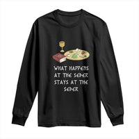 Funny Passover Seder Long Sleeve Shirt What Happens At The Seder Stays At The Seder Jewish Holiday