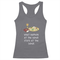Funny Passover Seder Racerback Tank Top What Happens At The Seder Stays At The Seder Jewish Holiday