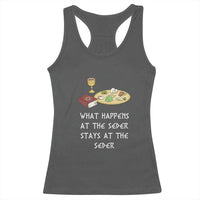 Funny Passover Seder Racerback Tank Top What Happens At The Seder Stays At The Seder Jewish Holiday