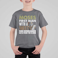 Funny Passover Jewish Tech Pun T Shirt For Kid Moses First Man with a Tablet Who Downloaded Data from the Cloud