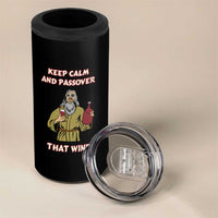Funny Passover Drinking 4 in 1 Can Cooler Tumbler Keep Calm And Passover That Wine Jewish