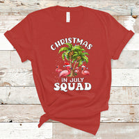 Christmas in July T Shirt Christmas in July Squad Pink Flamingo Funny Xmas Matching - Wonder Print Shop