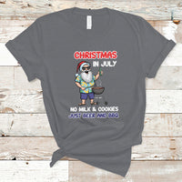 Christmas in July T Shirt Christmas Christmas In July No Milk And Cookies Just Beer And BBQ - Wonder Print Shop