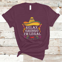 Mexican Independence Day T Shirt Relax Gringo I'm Legal Viva Mexico Flag Latino Hispanic - Wonder Print Shop