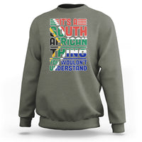 South Africa Sweatshirt Flag It's A South African Thing You Wouldn't Understand Funny - Wonder Print Shop